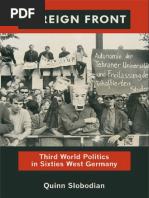 (Radical Perspectives) Slobodian, Quinn - Foreign Front - Third World Politics in Sixties West Germany (2012, Duke University Press)