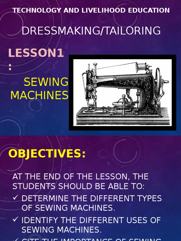 Tle Dressmaking Lesson 1 Sewing Machines PDF Sewing Seam