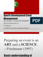 Sports Development Event Management: Mr. Al-Lyn L. Vocal, LPT, M.Ed-PE
