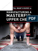 Anthony Mychal a Mortal Man's Guide to Manufacturing a Masterful Upper Chest