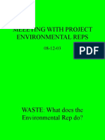 Meeeting With Project Environmental Reps