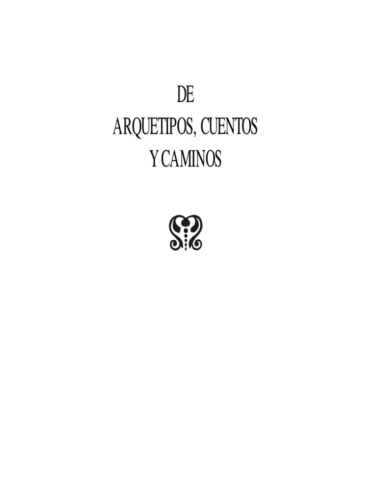 De Arquetipos, Cuentos y Caminos | PDF | Carl Jung | Conocimiento