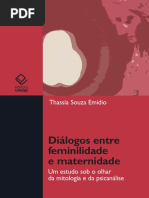 EMIDIO, Thassia Souza. Diálogos Entre Feminilidade e Maternidade - Um Estudo Sob o Olhar Da Mitologia e Da Psicanálise