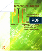 Microcontroladores Pic, Diseño Práctico de Aplicaciones 2da Parte 16F87x, Jose Angulo