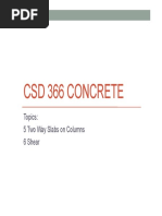 CSD 366 Concrete: Topics: 5 Two Way Slabs On Columns 6 Shear