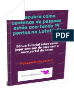 Descubra Como Centenas de Pessoas Estão Acertanado 14 Lotofácil