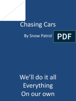 Chasing Cars: by Snow Patrol