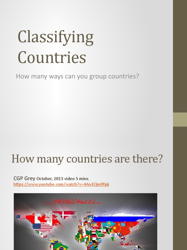 Classifying Countries: How Many Ways Can You Group Countries? | PDF ...