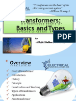 Transformers: Basics Andtypes: " Transformers Are The Heart of The Alternating Current System." - William Stanley Jr.