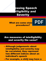 Assessing Speech Intelligibility and Severity: Standard Procedures and Measures