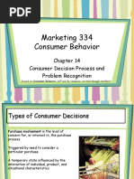 Marketing 334 Consumer Behavior: Consumer Decision Process and Problem Recognition