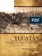 YUCATAN Historia y Cultura Henequenera