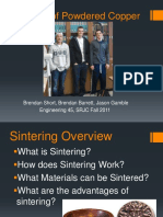 Sintering of Powdered Copper: Brendan Short, Brendan Barrett, Jason Gamble Engineering 45, SRJC Fall 2011