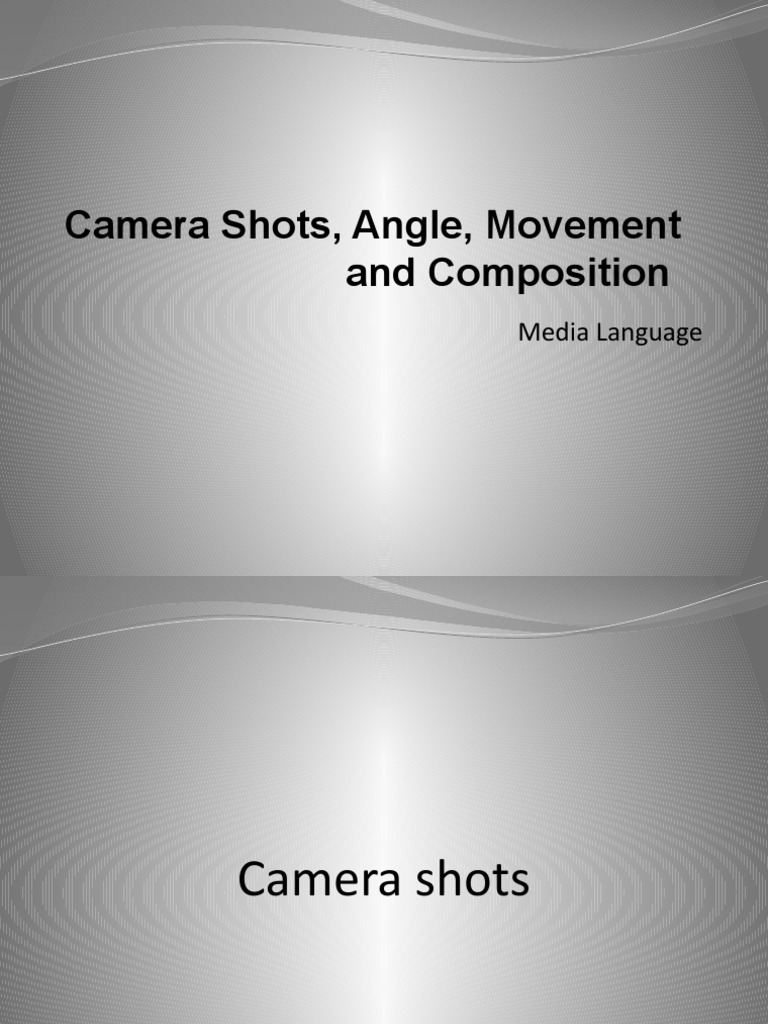 Camera Shots and Angles Explained | PDF | Close Up | Zoom Lens