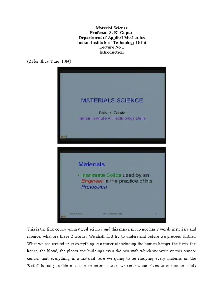 Material Science Professor S. K. Gupta Department of Applied Mechanics