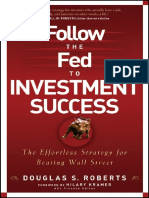 Doug Roberts - Follow the Fed to Investment Success_ the Effortless Strategy for Beating Wall Street (2008)