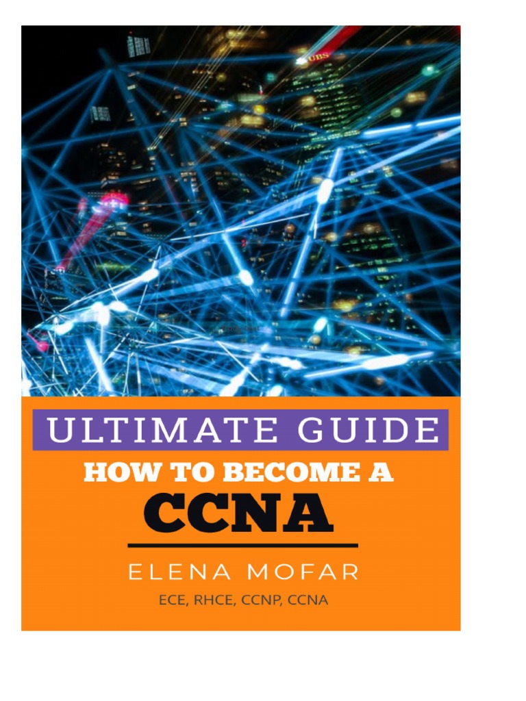 Guide to CCNA Certification Success | PDF | Cisco Certifications ...