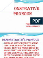 Demonstrative Pronoun: Presented By: Aneiza Besmonte