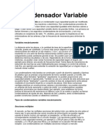 Condensador Variable: Un Condensador Variable Es Un Condensador Cuya Capacidad Puede Ser Modificada