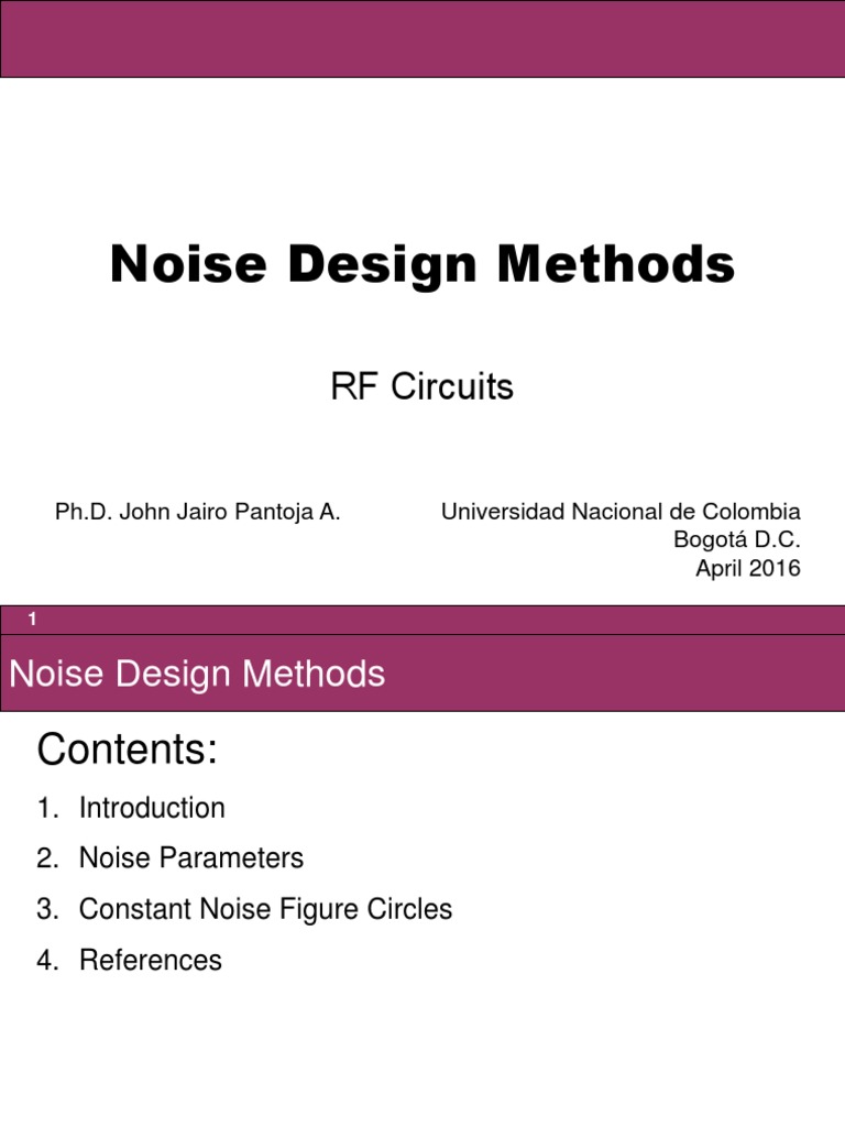 Noise Design Methods for RF Circuits Analysis of Noise Parameters and