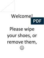 Welcome! Please Wipe Your Shoes, or Remove Them