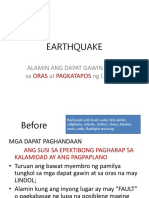 EARTHQUAKE b4, During and After