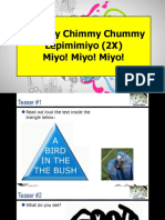 Chimmy Chimmy Chummy Lepimimiyo (2X) Miyo! Miyo! Miyo!