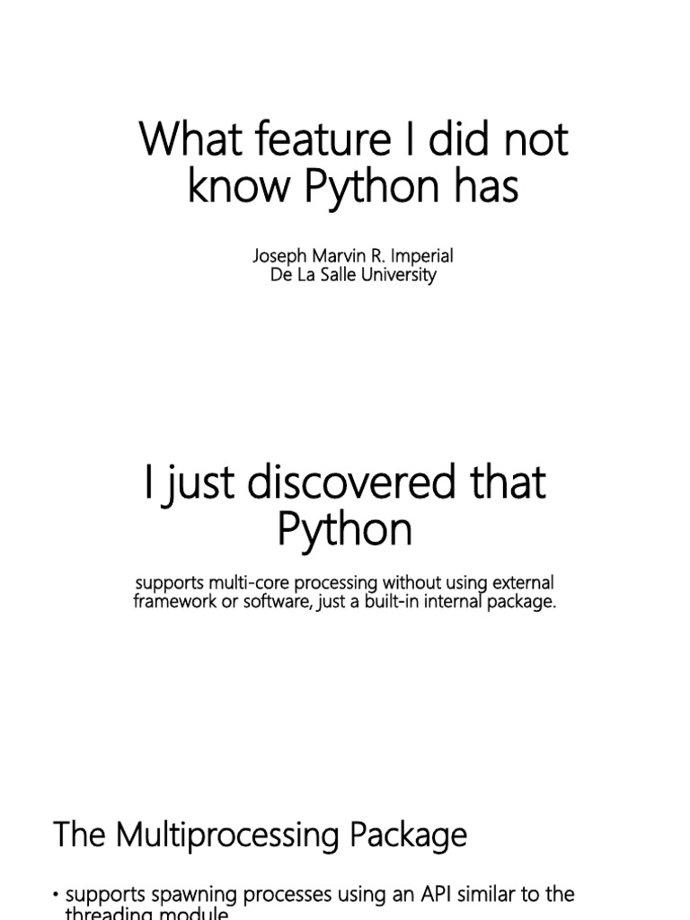 What Feature I Did Not Know Python Has: Joseph Marvin R. Imperial de La ...