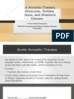 Acute Acoustic Trauma, Presbyacusis, Sudden Deafness, and Meniere Disease