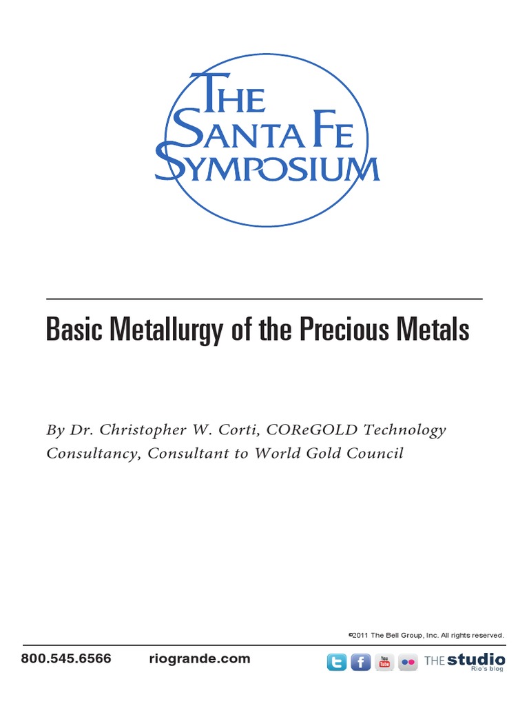 Santa Fe Symposium: Basic Metallurgy of Precious Metals | PDF ...