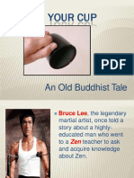 Empty Your Cup: An Old Buddhist Tale