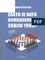 Bjadjo Di Gracija Zasto Je NATO Bombardovao Srbiju 1999