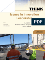Issues in Innovation Leadership: April 2010 Australian Industry Group Breakfast Series DR Tim Kastelle