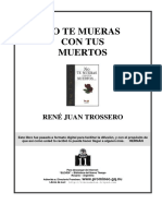 TROSSERO RENE J - No Te Mueras Con Tus Muertos.PDF