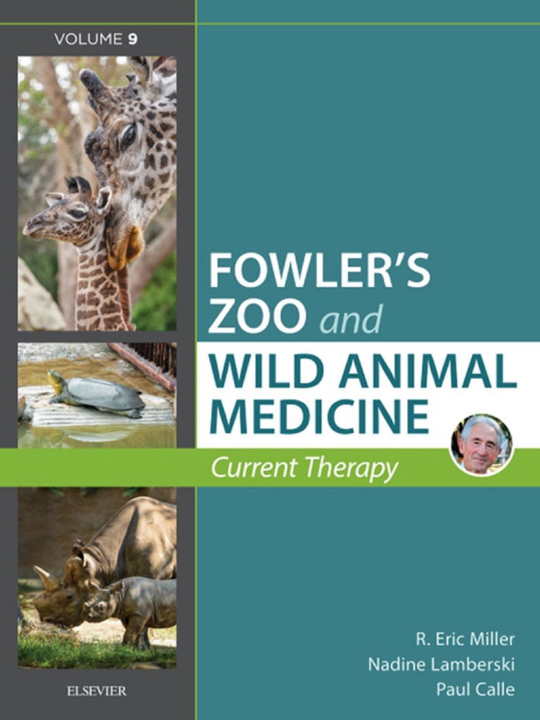 Fowler's Zoo and Wild Animal Medicine Current Therapy, Volume 9 Zoo