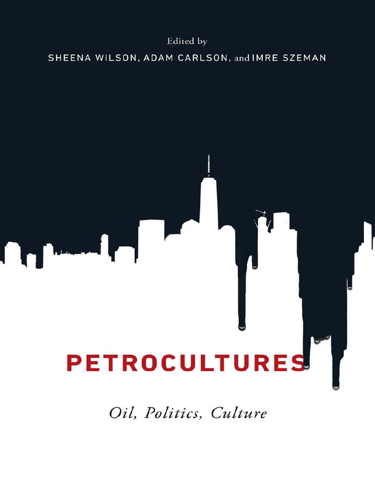 Wilson Petrocultures, PDF, Oil Sands