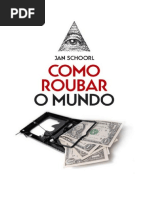 Como Roubar o Mundo - Jan Schoorl