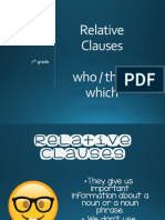 Relative Clauses Who / That/ Which: 7 Grade