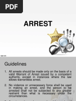 Arrest, Warrant of Arrest, Search Warrant