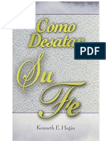 Cómo Desatar Su Fe - Kenneth E. Hagin