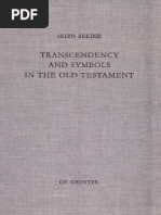 - (Beihefte Zur Zeitschrift Für Die Alttestamentliche Wissenschaft 275) Seizo Sekine - Transcendency and Symbols in the Old Testament_ a Genealogy of the Hermeneutical Experiences-Walter de Gruyter (199