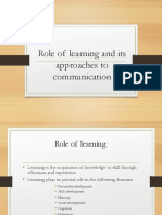 Role of Learning in Communication