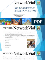 6.- Networkvial ¡Más cultura vial para Todos! Campaña para la ciudad de Mérida, Yuc. 2019