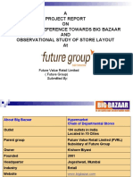 A Project Report ON Consumer Preference Towards Big Bazaar AND Observational Study of Store Layout at