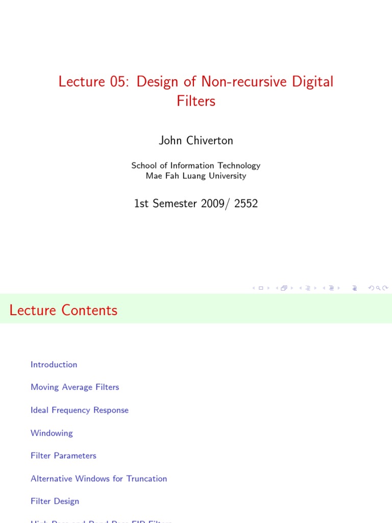 Lecture 05: Design of Non-Recursive Digital Filters: John Chiverton ...