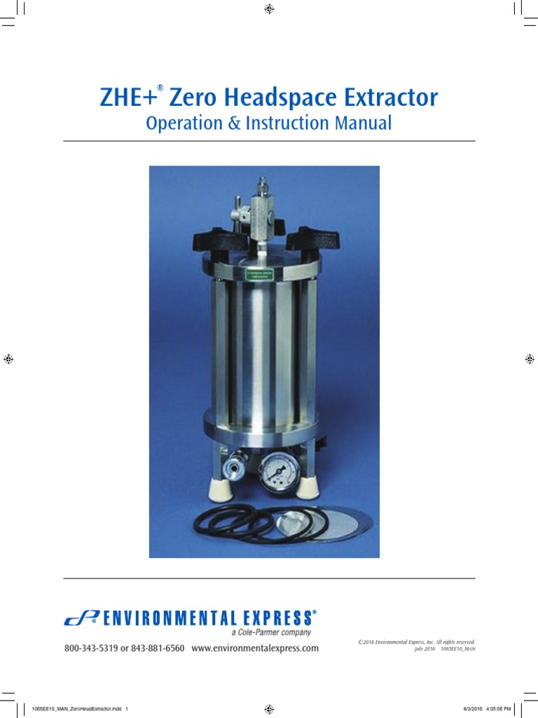 Zero Headspace Extractor (ZHE) Manual 08.2016 PDF Valve Piston