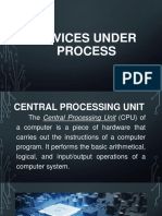 Devices Under Process
