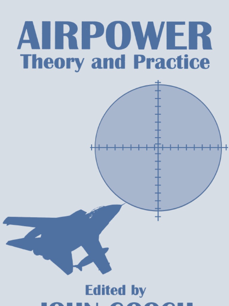 Airpower Theory and Practice (Strategic Studies S) | PDF | Strategic ...