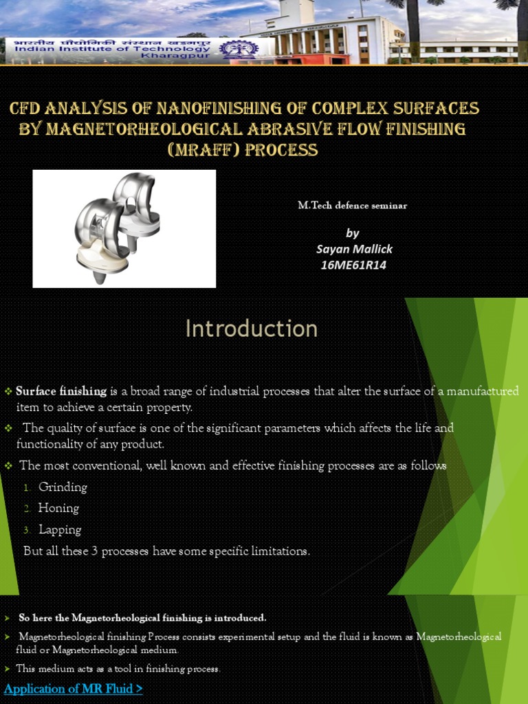 CFD Analysis of Nanofinishing of Complex Surfaces by