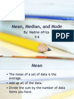 Mean, Median, and Mode: By: Nadine Afriza 9-8